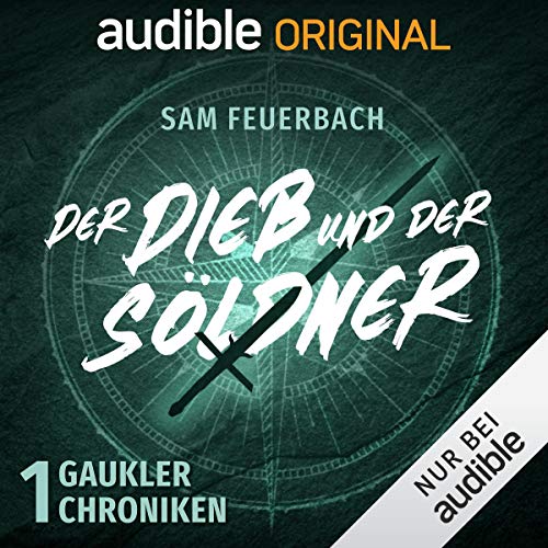 Der Dieb und der Söldner