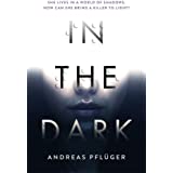 Pfluger, A: In the Dark (A Jenny Aaron Thriller, Band 1)