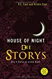 House-of-Night - Die Storys: Alle 4 Storys in einem Band