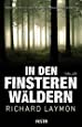 In den finsteren Wäldern - Brutaler Thriller (Horror Taschenbuch)
