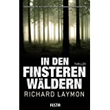 In den finsteren Wäldern - Brutaler Thriller (Horror Taschenbuch)