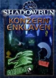 Shadowrun, Konzernenklaven
