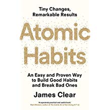 Atomic Habits: An Easy and Proven Way to Build Good Habits and Break Bad Ones (English Edition)