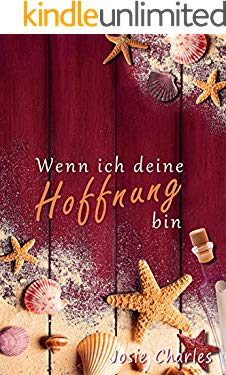 Wenn ich deine Hoffnung bin