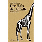 Der Hals der Giraffe: Bildungsroman (suhrkamp taschenbuch)