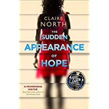The Sudden Appearance of Hope: WINNER OF THE WORLD FANTASY AWARD 2017 (English Edition)