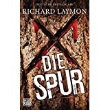 Die Spur: Roman