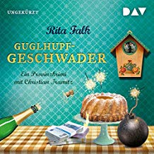 Guglhupfgeschwader. Ein Provinzkrimi: Franz Eberhofer 10