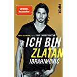 Ich bin Zlatan: Meine Geschichte