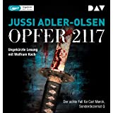 Opfer 2117. Der achte Fall für Carl Mørck, Sonderdezernat Q: Ungekürzte Lesung mit Wolfram Koch (2 mp3-CDs) (Carl-Mørck-Reihe
