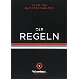 Die Regeln: Kodex für Radsportjünger