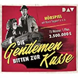 Die Gentlemen bitten zur Kasse: Hörspiel mit Horst Tappert u.v.a. (1 CD)