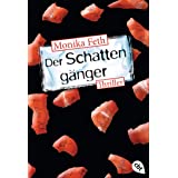 Der Schattengänger (Die Erdbeerpflücker-Reihe, Band 4)
