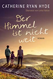 Der Himmel ist nicht weit
