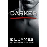 Darker: Fifty Shades Darker as Told by Christian (Fifty Shades of Grey Series, Band 5)