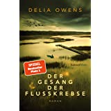 Der Gesang der Flusskrebse: Roman