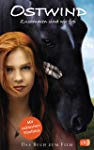Ostwind - Zusammen sind wir frei: Das Buch zum Film
