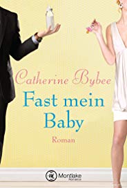 Fast mein Baby (Not Quite 2)