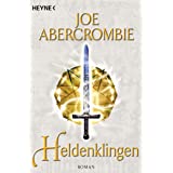 Heldenklingen: Roman (Die Klingen-Romane, Band 5)