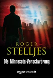 Die Minnesota-Verschwörung (Ein McRyan-Thriller 1)