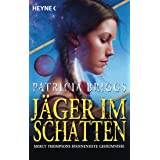 Jäger im Schatten: Mercy Thompsons spannendste Geheimnisse