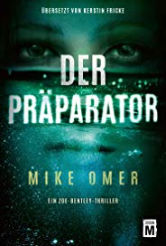 Der Präparator (Ein Zoe-Bentley-Thriller 1)