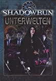 Shadowrun, Unterwelten