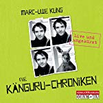 Die Känguru-Chroniken: Live und ungekürzt