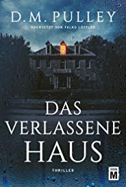 Das verlassene Haus