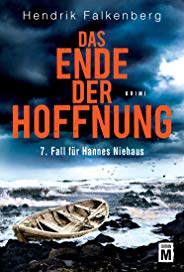 Das Ende der Hoffnung - Ostsee-Krimi (Hannes Niehaus 7)