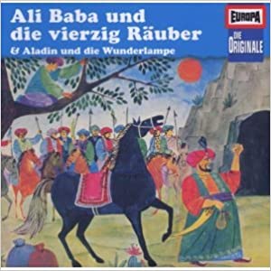Märchen aus 1001 Nacht - Ali Baba und die vierzig Räuber & Aladin und die Wunderlampe (Europa-Originale 27)