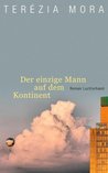 Der einzige Mann auf dem Kontinent