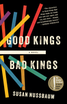 Good Kings Bad Kings
