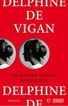 Nach einer wahren Geschichte: Roman