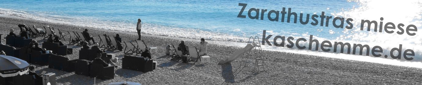 Zarathustras miese Kaschemme