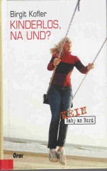 Buchcover Kinderlos, na und?