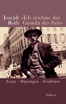 Buchcover Joseph Roth  Ich_zeich zeichne das Gesicht der Zeit
