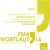 Kurzgeschichtenwettbewerb FM4 Worlaut
