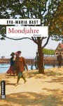 Buchcover Eva Maria Bast, Mondjahre