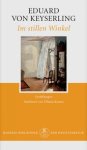 Eduard von Keyserling. Im stillen Winkel