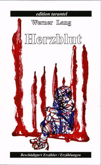 Herzblut von Werner Lang