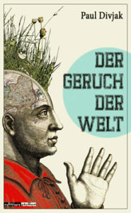 Cover: Der Geruch der Welt
