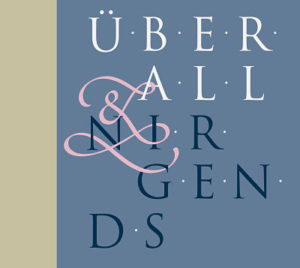 Cover Ueberall und nirgends
