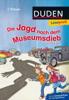Duden Leseprofi – Die Jagd nach dem Museumsdieb, 1. Klasse