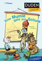 Duden Leseprofi – Eine Mumie geht zur Schule, 1. Klasse