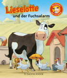 Lieselotte und der Fuchsalarm