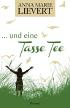 ... und eine Tasse Tee
