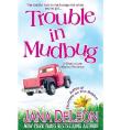 [ TROUBLE IN MUDBUG ] By DeLeon, Jana ( Author) 2013 [ Paperback ]