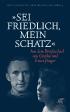 »Sei friedlich, mein Schatz«