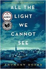 All the Light We Cannot See. A Novel (Hardcover) Anthony Doerr 2015
